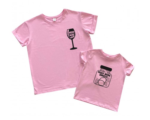 Комплект футболок для мамы и дочки Need More Wine, Need More Sweets купить в интернет магазине