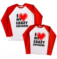 I love my crazy girlfriend, boyfriend - парные регланы для двоих влюбленных