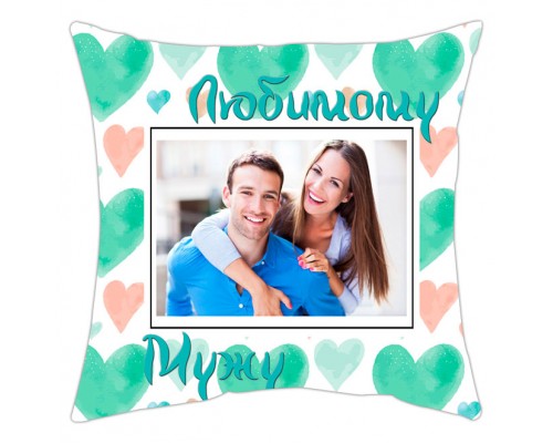Любимому мужу - подушка с фото на заказ для влюбленных купить в интернет магазине